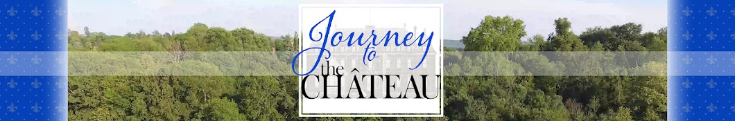 Journey to the Chateau Banner