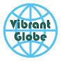 Channel Vibrant Globe