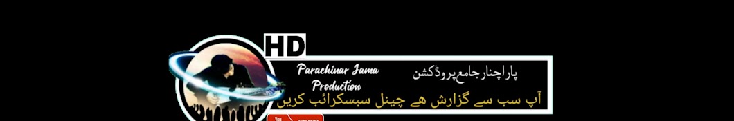 Parachinar Jama Production