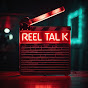 Reel Talk 