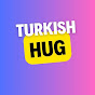 Turkish Hug