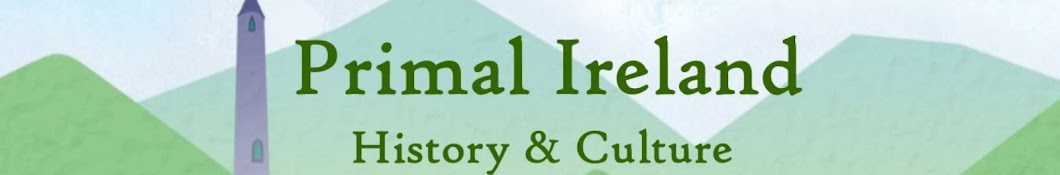 Primal Ireland - Stories of History & Culture