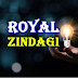 Royal Zindagi