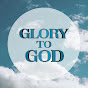 Glory to God