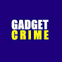 Gadget Crime