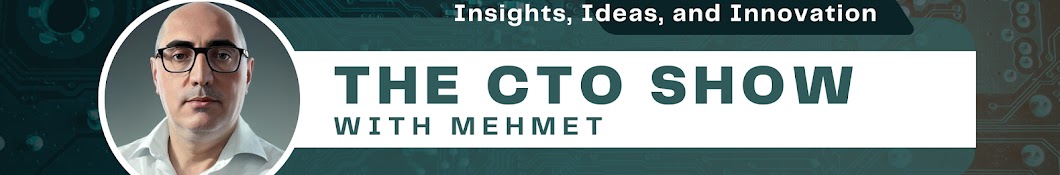 The CTO Show With Mehmet