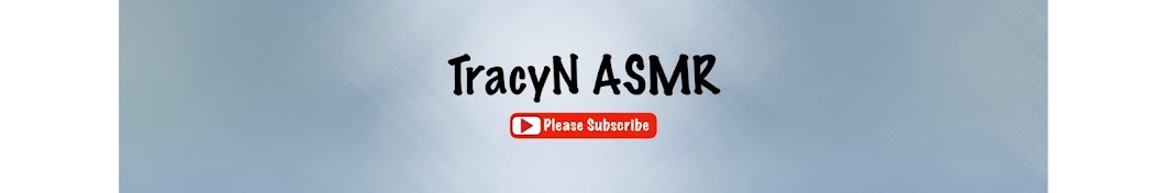 TracyN ASMR Banner