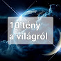 10 tény a világról 