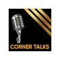 Corner Talks