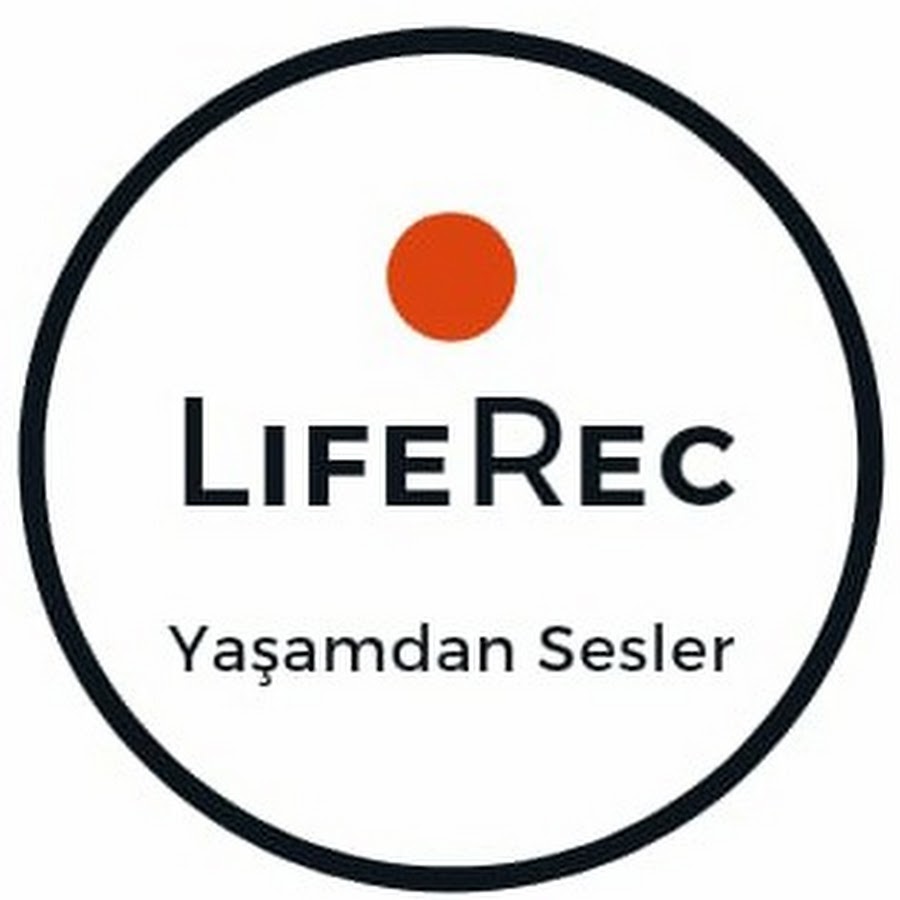 LifeRec-Yaşamdan Sesler