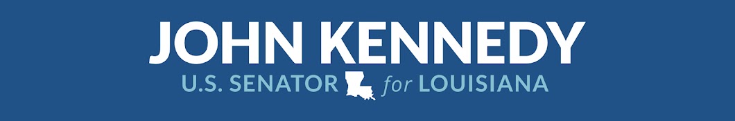 Senator John Kennedy Banner
