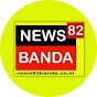 NEWS 82 BANDA