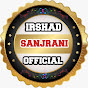 Irshad Sanjrani Official