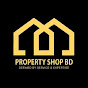 Property Shop BD