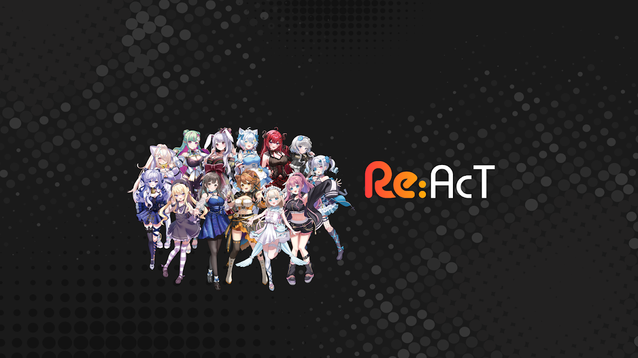 チャンネル「【Re:AcT /リアクト】公式チャンネル」のバナー