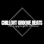 CHILLOUT GROOVE BEATS