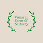 Vanarai Farm & Nursery