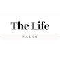 The Life Tales
