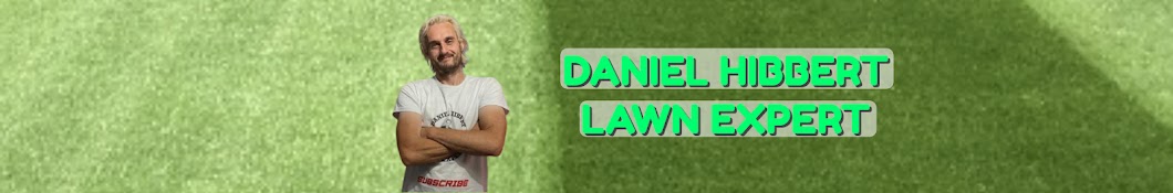 Daniel Hibbert Lawn Expert Banner