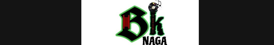 BK NAGA