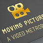 Moving Pictures. A Video Metropolis.