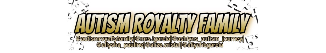 Autism Royalty Family Banner