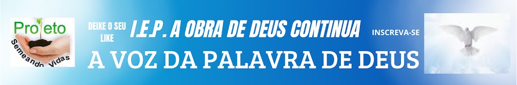 I.E.P. A OBRA DE DEUS CONTINUA