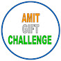 Amit Gift Challenge