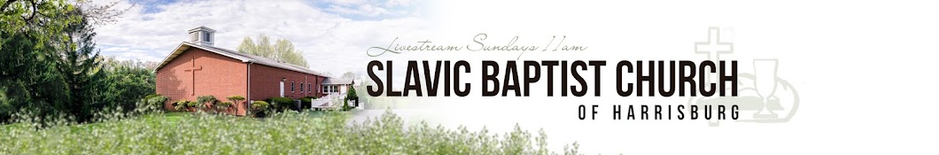 Slavic Baptist Church of Harrisburg