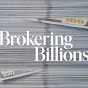 Brokering Billions