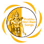 Prabhu Shri Ram Songs