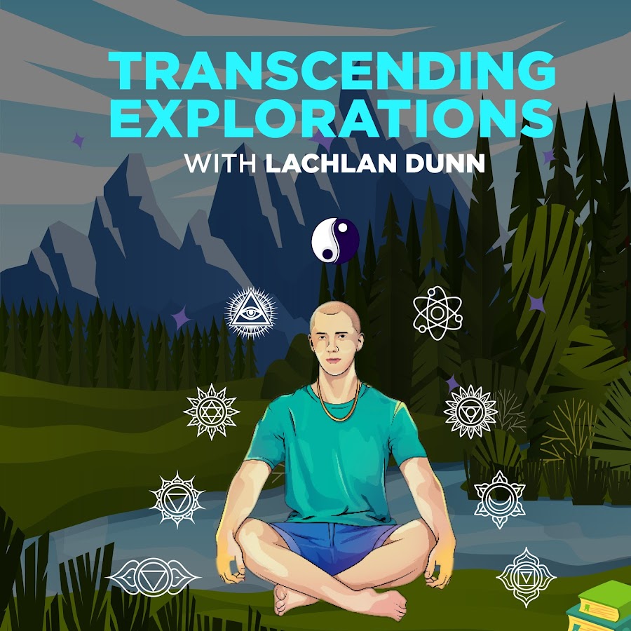 Transcendent Explorations With Lachlan Dunn