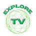 EXPLORE TV