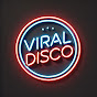 Viral Disco