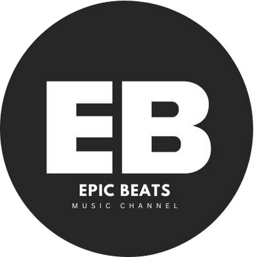 EPIC BEATS MUSIC CHANNEL - YouTube EPIC BEATS MUSIC CHANNEL