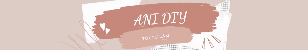 ANI DIY