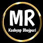 Mr Kashyap Bhojpuri