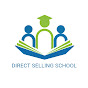 DIRECT SELLING SCHOOL