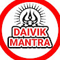 Daivik Mantra