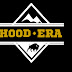 HOOD ERA