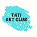 Tati Art Club