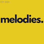 Melodies