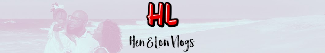 Hen and Lon Vlogs Banner