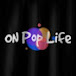 ON Pop Life