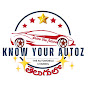 KNOW YOUR AUTOZ