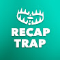 Recap Trap