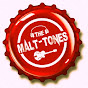 The Malt-Tones Channel