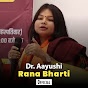 Dr Aayushi Rana Bharti