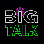 Big Talk Podcast