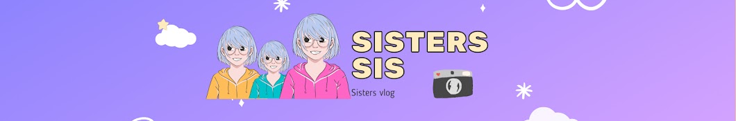 Sisters Sis Banner